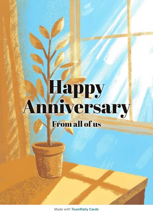 Anniversary card for coworkers — Desk Plant design, signed “from all of us”