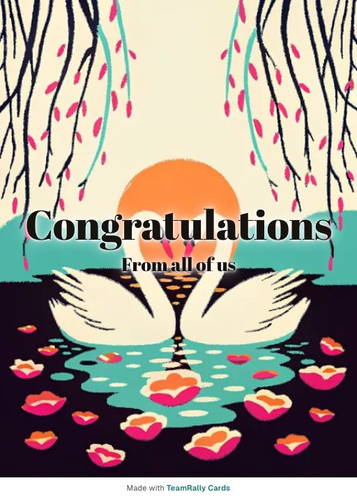 Congratulations card for coworkers — Two Swans design, signed “from all of us”