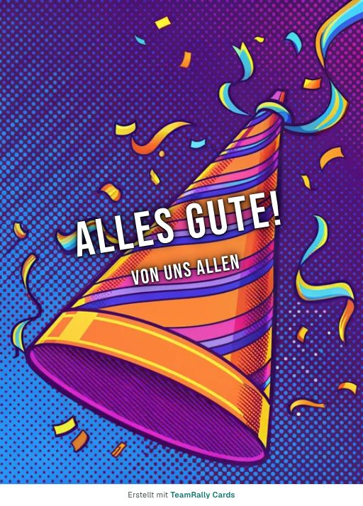 Karte fürs Team, Anlass: Geburtstag – Design Partyhut, unterschrieben „Von uns allen“