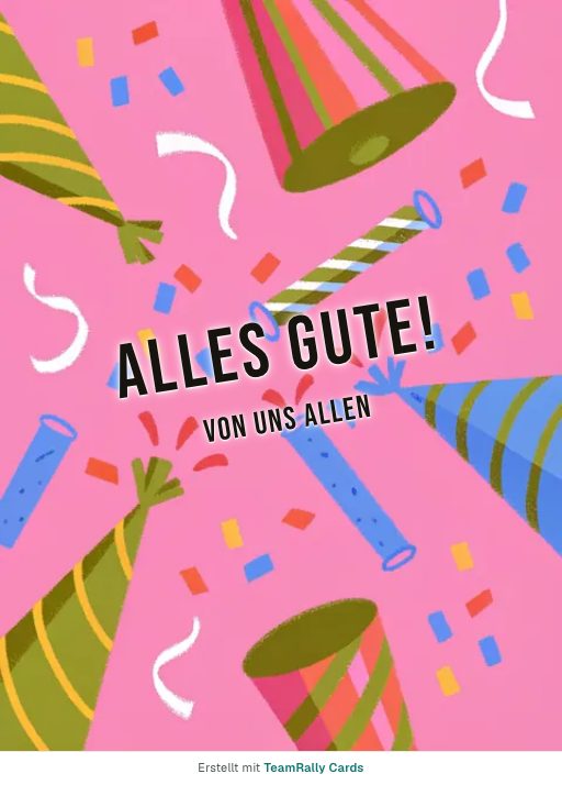 Karte fürs Team, Anlass: Geburtstag – Design Partyhüte, unterschrieben „Von uns allen“