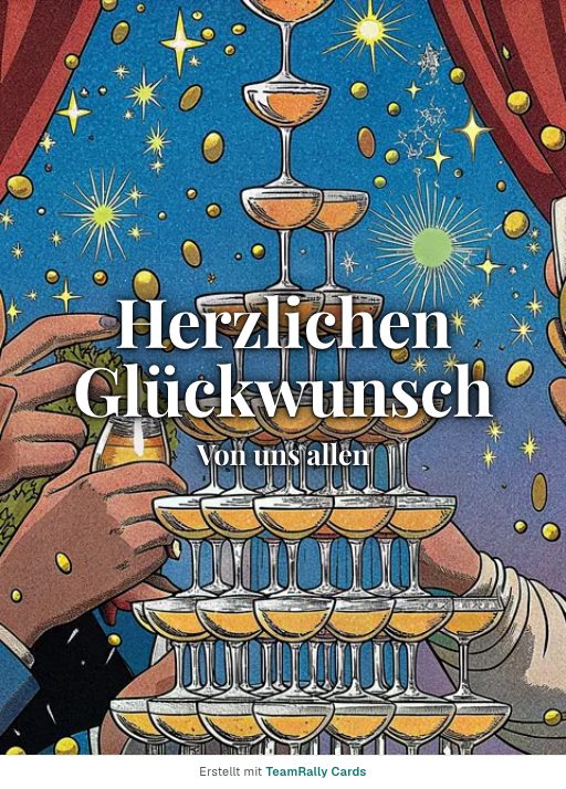 Karte fürs Team, Anlass: Glückwunsch – Design Champagnerturm, unterschrieben „Von uns allen“