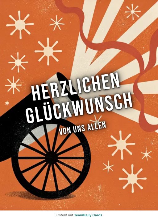 Karte fürs Team, Anlass: Glückwunsch – Design Konfettikanone, unterschrieben „Von uns allen“