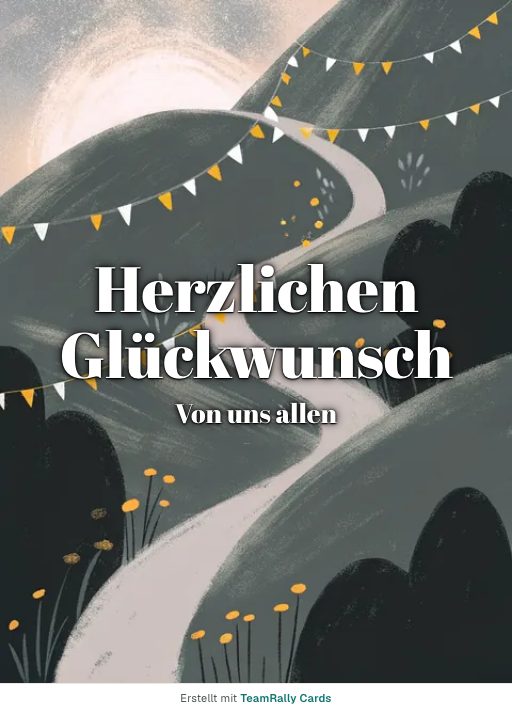 Karte fürs Team, Anlass: Glückwunsch – Design Etappenziel, unterschrieben „Von uns allen“