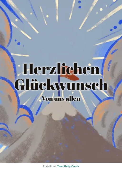 Karte fürs Team, Anlass: Glückwunsch – Design Gipfel, unterschrieben „Von uns allen“