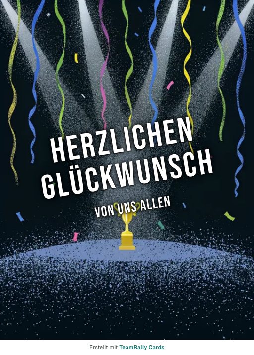 Karte fürs Team, Anlass: Glückwunsch – Design Der Pokal, unterschrieben „Von uns allen“