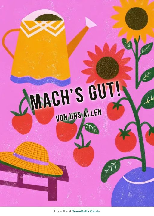 Karte fürs Team, Anlass: Abschied – Design Schrebergarten, unterschrieben „Von uns allen“