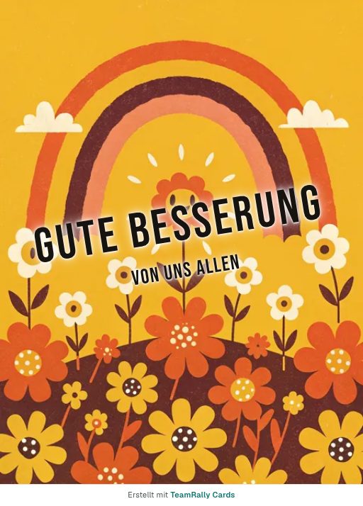 Karte fürs Team, Anlass: Gute Besserung – Design Regenbogen, unterschrieben „Von uns allen“
