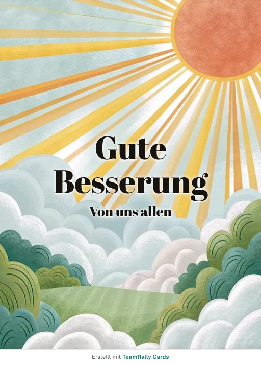 Karte fürs Team, Anlass: Gute Besserung – Design Lichtblick, unterschrieben „Von uns allen“