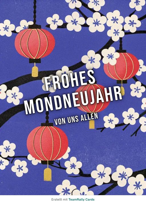 Karte zu Chinesisches Neujahr fürs Team, unterschrieben „Von uns allen“