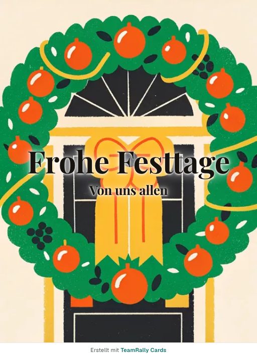 Karte fürs Team, Anlass: Feiertage – Design Türkranz, unterschrieben „Von uns allen“