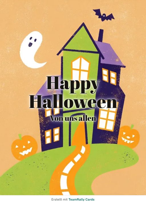 Karte fürs Team, Anlass: Halloween – Design Spukhaus, unterschrieben „Von uns allen“