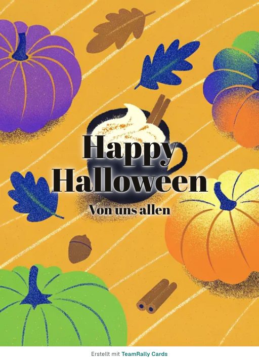 Karte fürs Team, Anlass: Halloween – Design Pumpkin Spice, unterschrieben „Von uns allen“