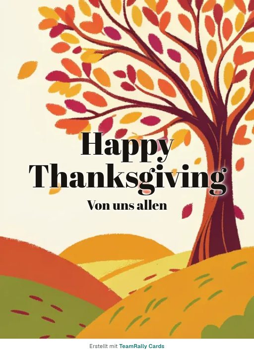 Karte fürs Team, Anlass: Thanksgiving – Design Dankbarkeitsbaum, unterschrieben „Von uns allen“