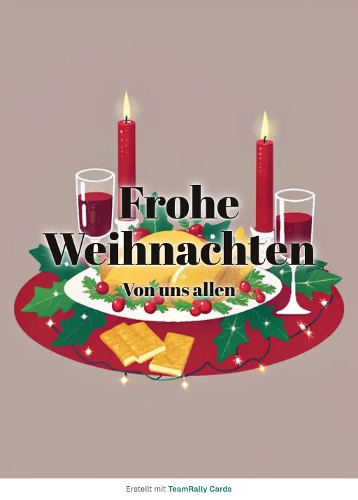 Karte fürs Team, Anlass: Weihnachten – Design Weihnachtsessen, unterschrieben „Von uns allen“