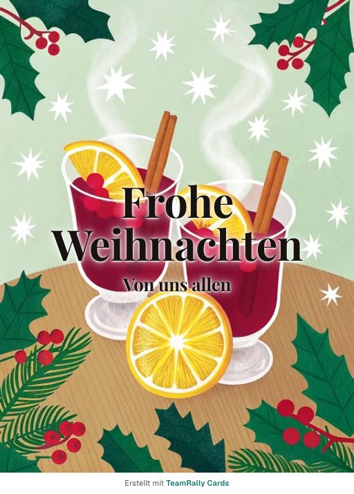 Karte fürs Team, Anlass: Weihnachten – Design Glühwein, unterschrieben „Von uns allen“
