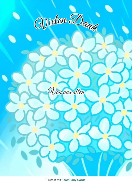 Karte fürs Team, Anlass: Danke – Design Arm voll Blumen, unterschrieben „Von uns allen“