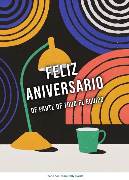 Aniversario: tarjeta para colegas con el diseño Cercos de café, firmada «De parte de todo el equipo»