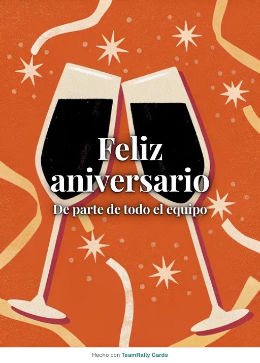 Aniversario: tarjeta para colegas con el diseño El brindis, firmada «De parte de todo el equipo»