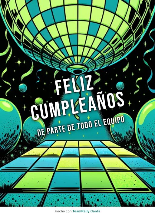 Cumpleaños: tarjeta para colegas con el diseño Bola de discoteca, firmada «De parte de todo el equipo»