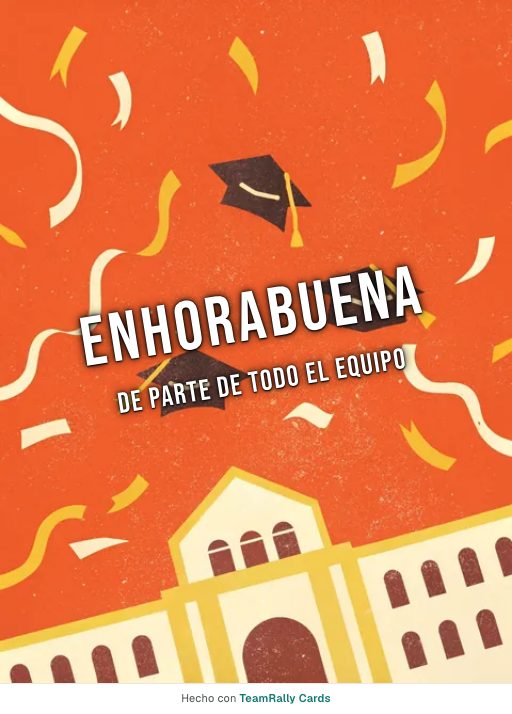 Enhorabuena: tarjeta para colegas con el diseño Birretes al aire, firmada «De parte de todo el equipo»