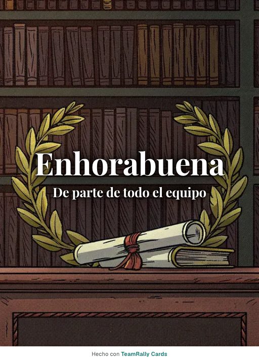 Enhorabuena: tarjeta para colegas con el diseño Título y laurel, firmada «De parte de todo el equipo»