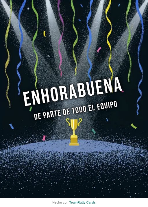 Enhorabuena: tarjeta para colegas con el diseño El trofeo, firmada «De parte de todo el equipo»