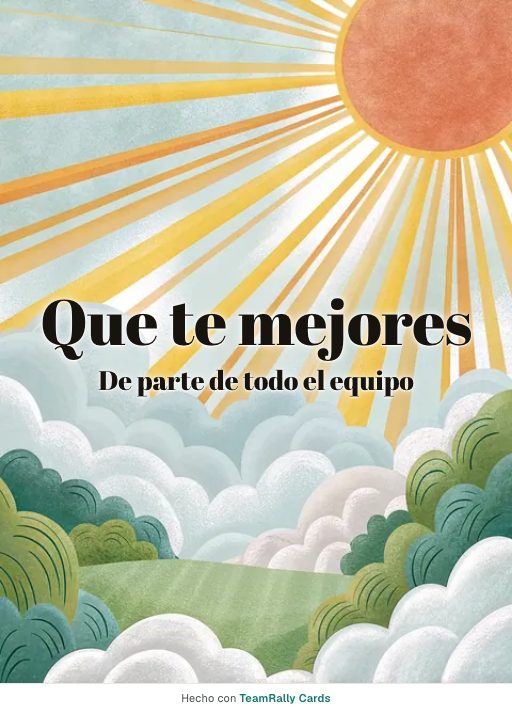Que te mejores: tarjeta para colegas con el diseño Sol entre nubes, firmada «De parte de todo el equipo»