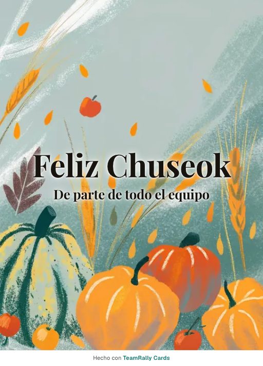 Chuseok: tarjeta para colegas, firmada «De parte de todo el equipo»