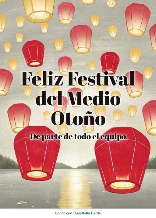 Festival del Medio Otoño: tarjeta para colegas, firmada «De parte de todo el equipo»