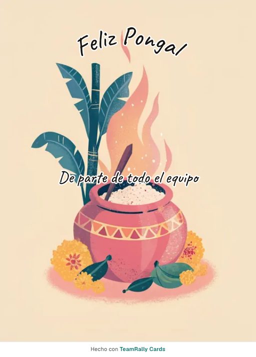 Pongal y Makar Sankranti: tarjeta para colegas, firmada «De parte de todo el equipo»