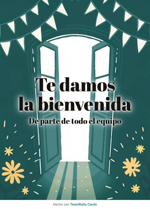 Bienvenida: tarjeta para colegas con el diseño Puerta abierta, firmada «De parte de todo el equipo»