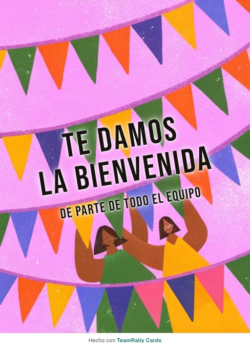 Bienvenida: tarjeta para colegas con el diseño Banderines, firmada «De parte de todo el equipo»