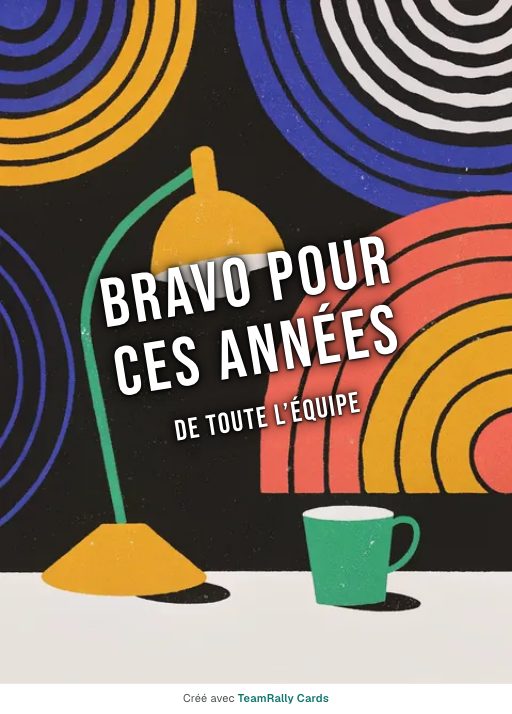 Anniversaire professionnel : carte pour des collègues, modèle Ronds de café, signée « De toute l’équipe »