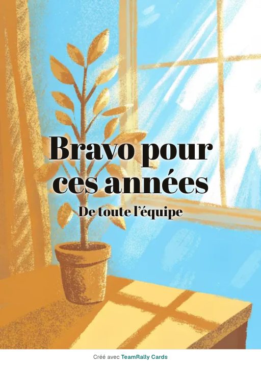 Anniversaire professionnel : carte pour des collègues, modèle Plante de bureau, signée « De toute l’équipe »
