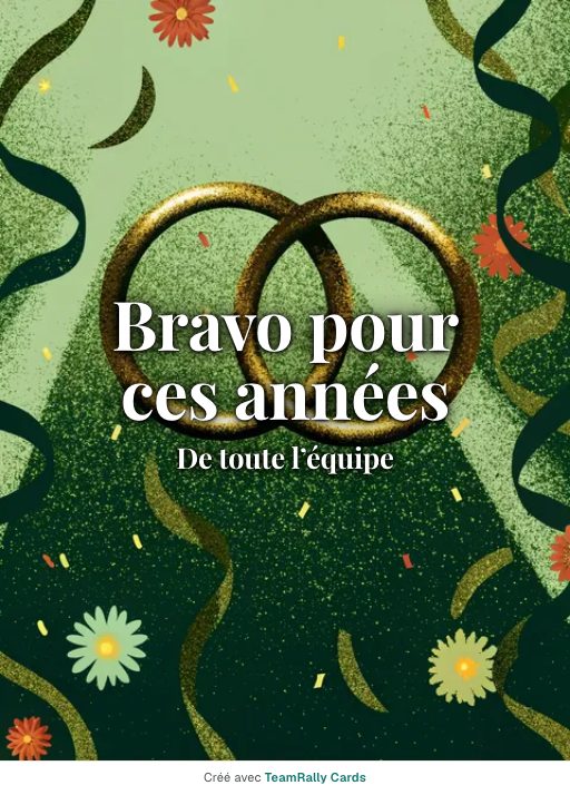 Anniversaire professionnel : carte pour des collègues, modèle Alliances dorées, signée « De toute l’équipe »