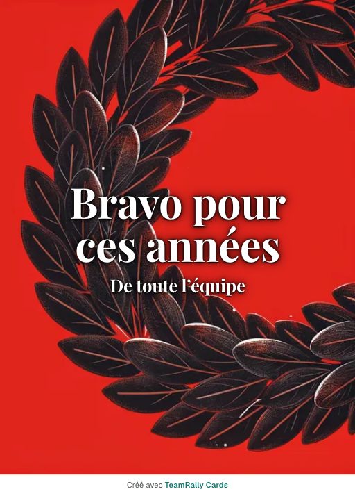 Anniversaire professionnel : carte pour des collègues, modèle Lauriers, signée « De toute l’équipe »