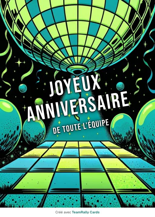 Anniversaire : carte pour des collègues, modèle Boule à facettes, signée « De toute l’équipe »