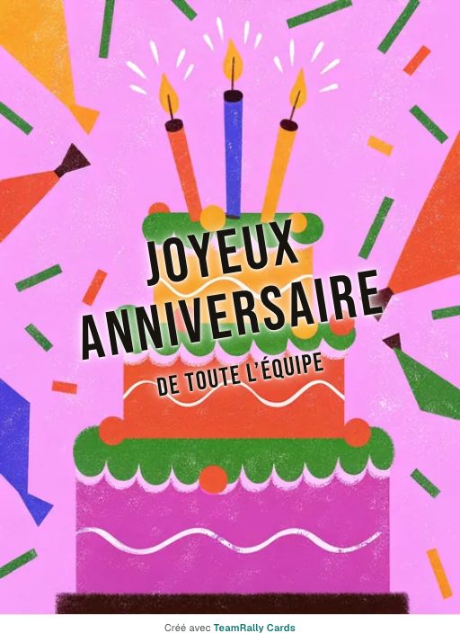 Anniversaire : carte pour des collègues, modèle Feux de Bengale, signée « De toute l’équipe »
