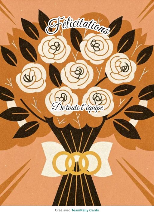 Félicitations : carte pour des collègues, modèle Bouquet de mariée, signée « De toute l’équipe »