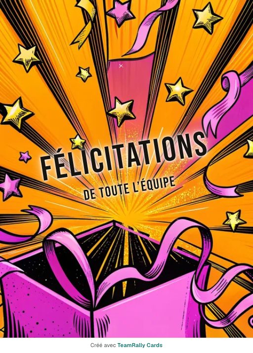 Félicitations : carte pour des collègues, modèle Étoiles et rubans, signée « De toute l’équipe »