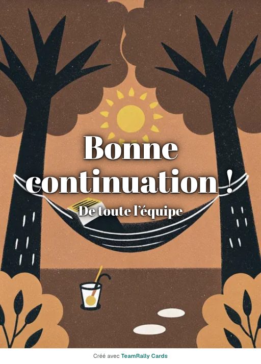 Départ : carte pour des collègues, modèle Hamac, signée « De toute l’équipe »