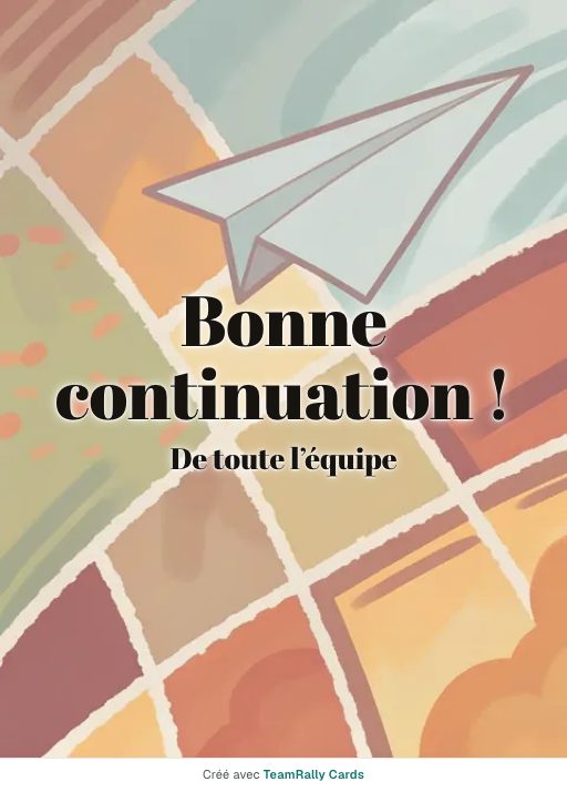 Départ : carte pour des collègues, modèle Avion en papier, signée « De toute l’équipe »