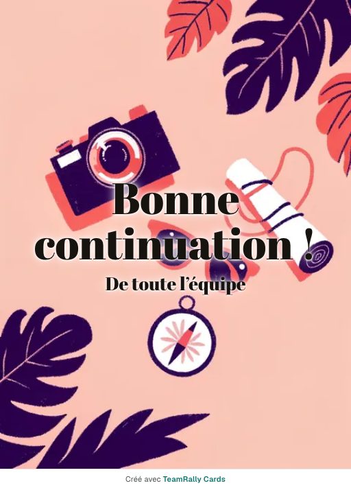 Départ : carte pour des collègues, modèle Kit de voyage, signée « De toute l’équipe »