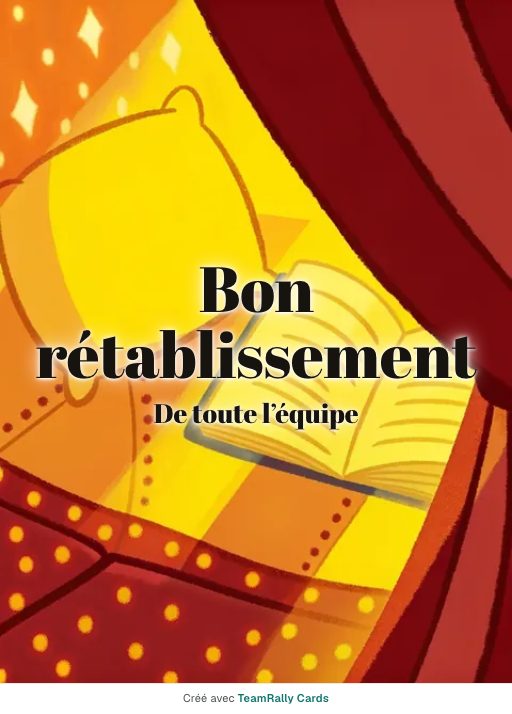 Bon rétablissement : carte pour des collègues, modèle Coin douillet, signée « De toute l’équipe »
