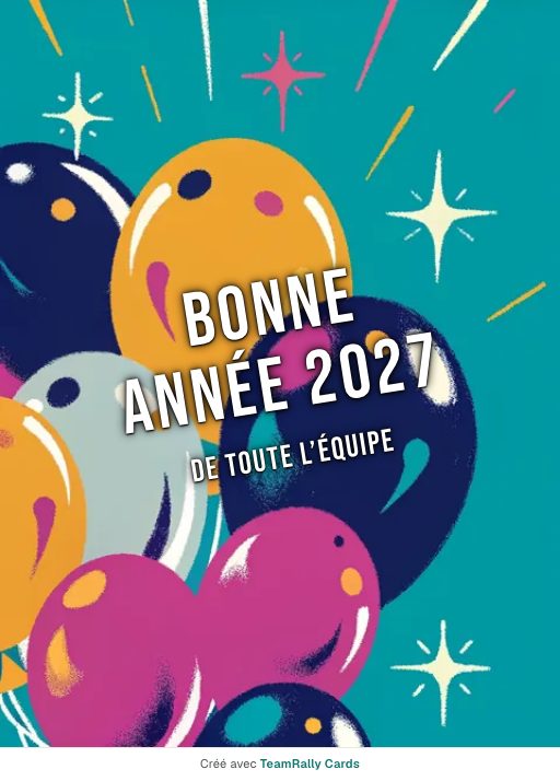 Nouvel An : carte pour des collègues, modèle Ballons et paillettes, signée « De toute l’équipe »