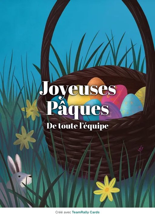 Pâques : carte pour des collègues, signée « De toute l’équipe »
