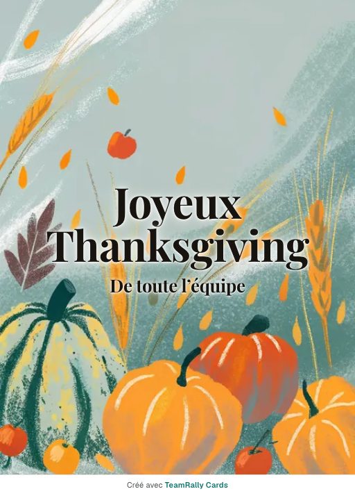 Thanksgiving : carte pour des collègues, signée « De toute l’équipe »