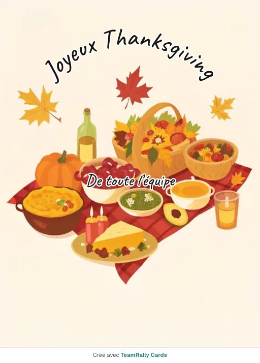 Thanksgiving : carte pour des collègues, modèle Auberge espagnole, signée « De toute l’équipe »