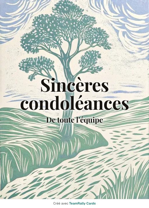 Condoléances : carte pour des collègues, modèle Arbre solitaire, signée « De toute l’équipe »