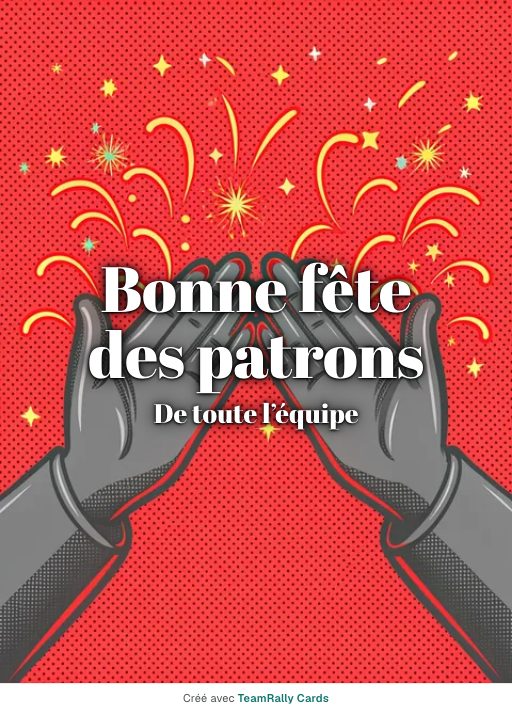 Fête des patrons : carte pour des collègues, signée « De toute l’équipe »